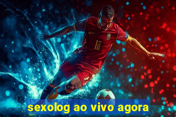 sexolog ao vivo agora